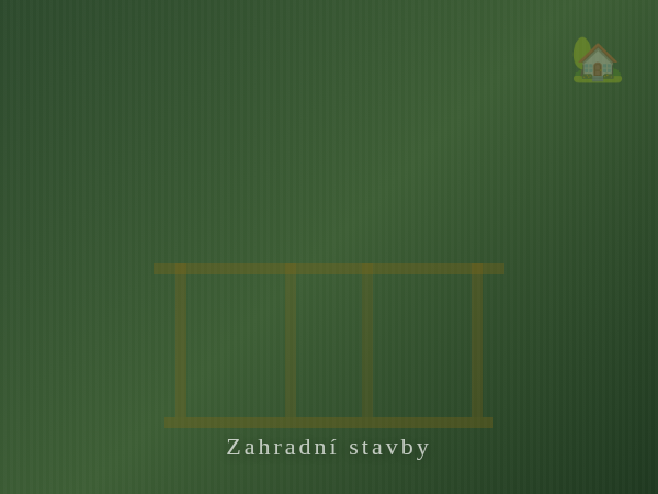 Zahradní stavby